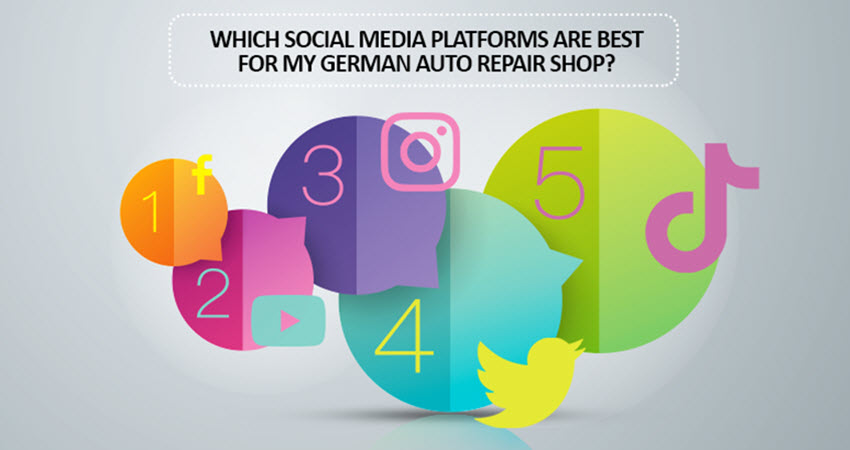 Which Social Media Platforms Are Best for My German Auto Repair Shop